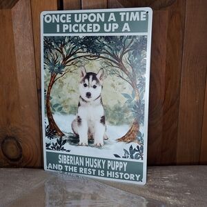 Metal Husky puppy Sign